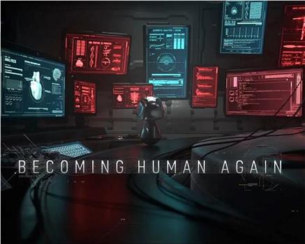 Becoming Human在线观看和下载