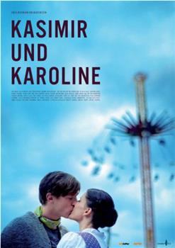 Kasimir und Karoline在线观看和下载