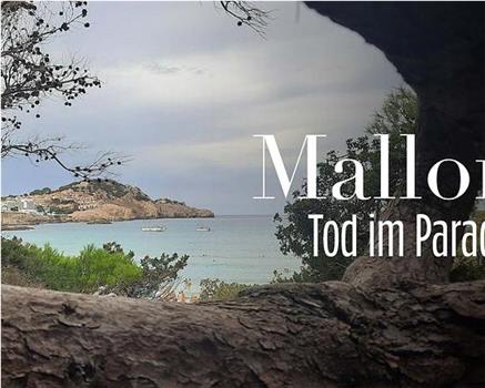 Mallorca – Tod im Paradies在线观看和下载