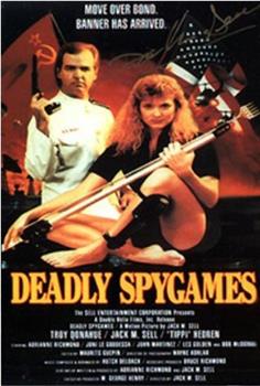 Deadly Spygames在线观看和下载