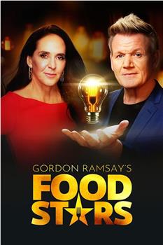 Gordan Ramsay's Food Stars在线观看和下载