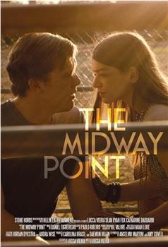 The Midway Point在线观看和下载