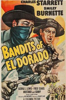 Bandits of El Dorado在线观看和下载