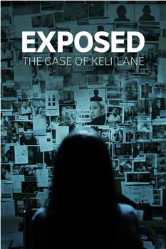 Exposed: The case of Keli Lane Season 1在线观看和下载