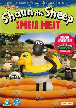 Shaun the Sheep: Shear Heat在线观看和下载