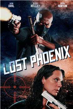 Lost Phoenix在线观看和下载