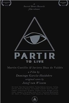 Partir to live在线观看和下载