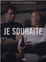 "The X Files" SE 7.21 Je Souhaite