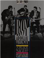 Roy Orbison and Friends: Black & White Night