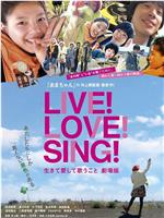 LIVE LOVE SING 活着爱着歌唱ftp分享