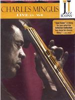 Jazz Icons: Charles Mingus Live in '64