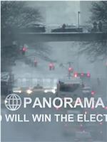 Panorama: Who Will Win the Election?