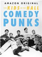 Kids in the Hall: Comedy Punks