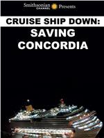 Cruise Ship Down: Saving Concordia