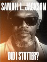 Samuel L. Jackson: Did I Stutter?