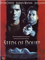 Seeds of Doubt